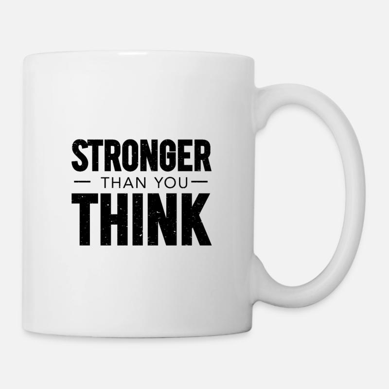 Stronger Than You Think - Mug - white