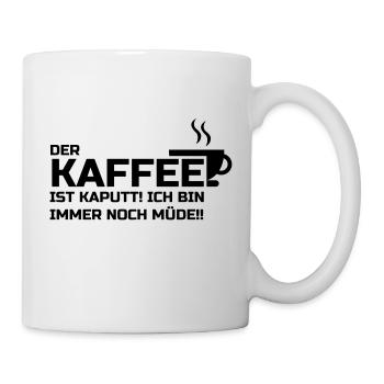 Coffee broken, tired. - Mug - white - Right