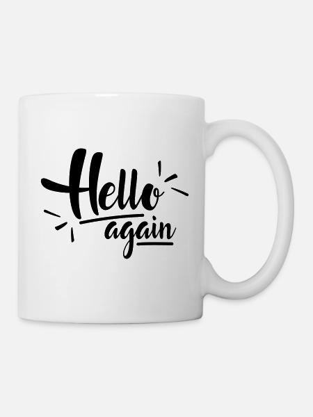 Hello again - Mug - white