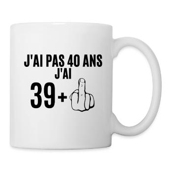 T shirt 40 ans J'ai pas 40ans j'ai 39+1. Cadeau - Mug blanc - blanc - Droite