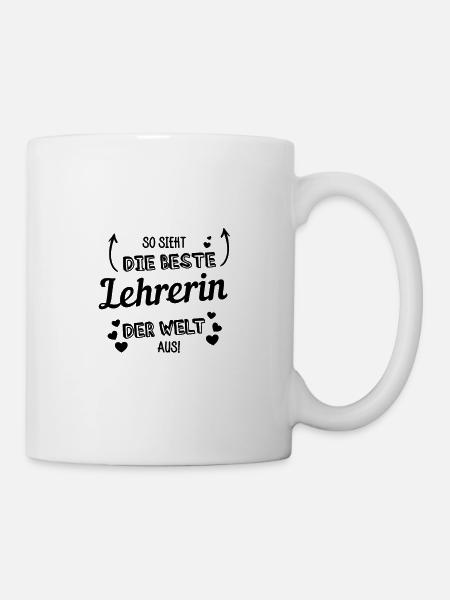 So sieht die beste Lehrerin der Welt aus - Tasse - Weiß