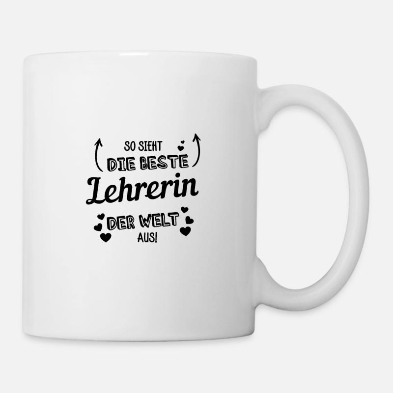 So sieht die beste Lehrerin der Welt aus - Tasse - Weiß