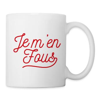 Je m'en fous - Mug blanc - blanc - Droite