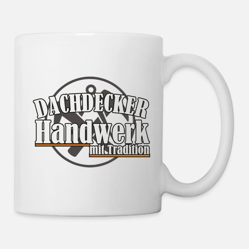 Dachdecker/ Handwerk mit Tradition - Tasse - Weiß