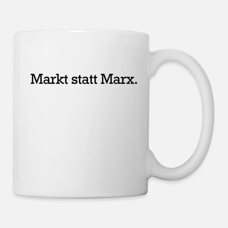 Markt statt Marx. - Tasse - Weiß
