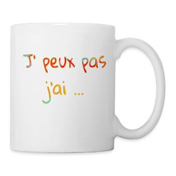 J'peux pas j'ai - Mug blanc - blanc - Droite