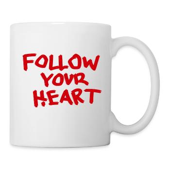 FOLLOW YOUR HEART Love Street Art Typografie - Tasse - Weiß - Rechts