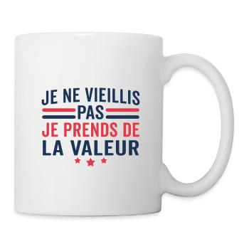 Je ne vieillis pas je prends de la valeur - Mug blanc - blanc - Droite