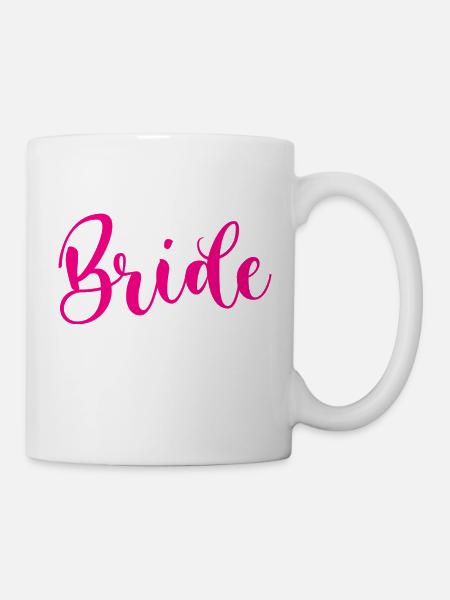 Bride Shirt - Tasse - Weiß