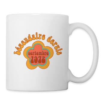 Legendär Seit September 1972 Geboren Geburtstag - Tasse - Weiß - Rechts