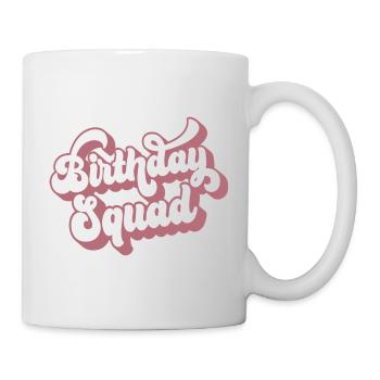 Birthday Squad Matching Group Birthday Party Gift - Mug - white - Right