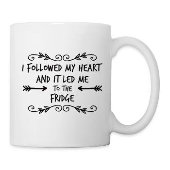 I Followed My Heart And It Led Me To The Fridge - Mug - white - Right