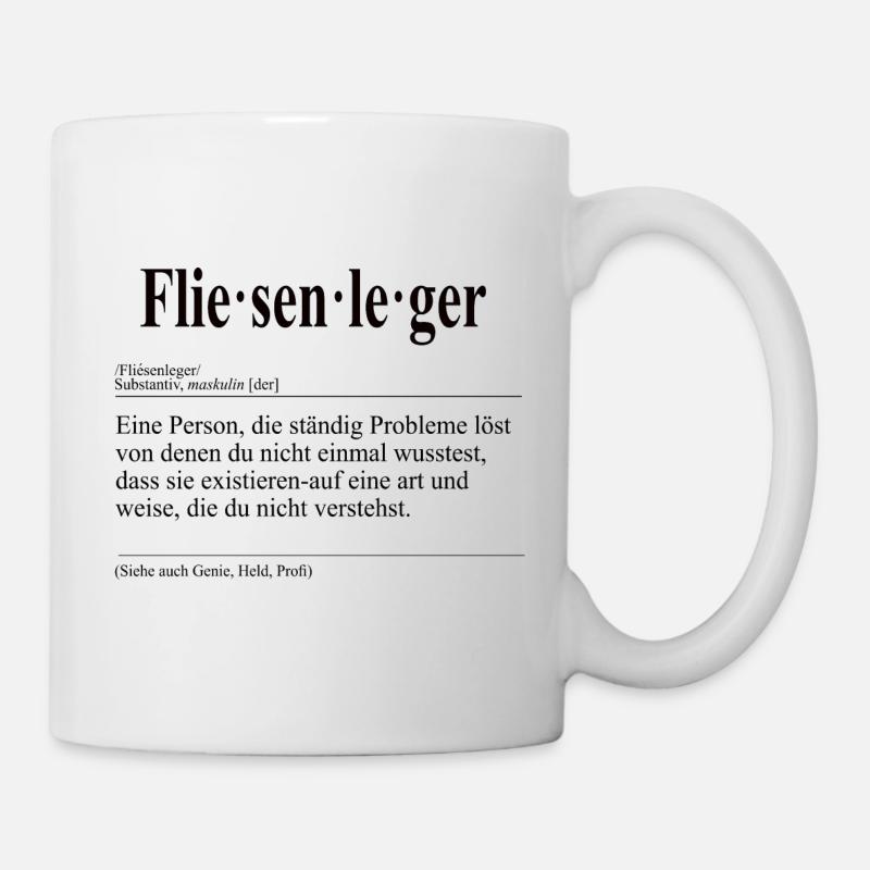 Fliesenleger Lustige Berufs Definition - Tasse - Weiß