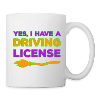 Ja, ich habe einen Hexenbesen Führerschein - Tasse - Weiß - Rechts