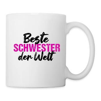Beste Schwester der Welt Schwester - Tasse - Weiß - Rechts