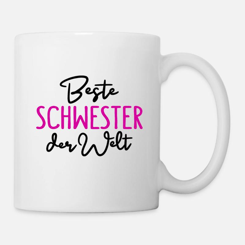 Beste Schwester der Welt Geschwister Schwester - Tasse - Weiß