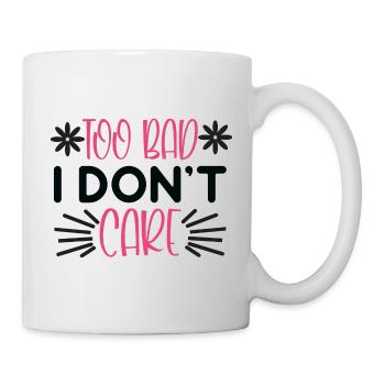 Dommage que je m’en fiche - Drôle de dicton - Mug blanc - blanc - Droite