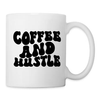 Coffee And Hustle - Tasse - Weiß - Rechts