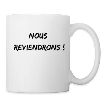 Nous reviendrons 2.0 - Mug blanc - blanc - Droite