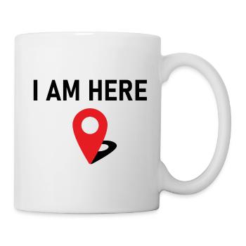 I am here 📍 - Tasse - Weiß - Rechts