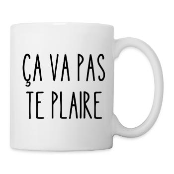 ça va pas te plaire - Mug blanc - blanc - Droite