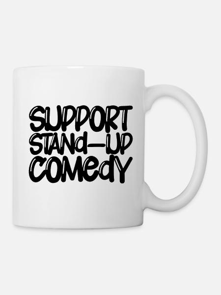 Support Stand Up Comedy - Tasse - Weiß