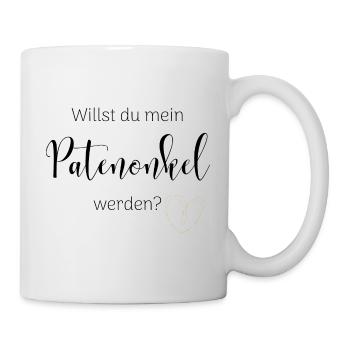 Willst du mein Patenonkel werden - Tasse - Weiß - Rechts