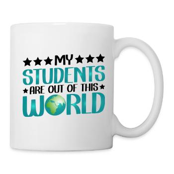 My Students Are Out Of This World 13 - Tasse - Weiß - Rechts