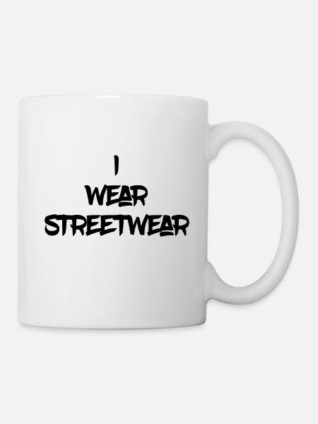 Ich trage Streetwear - Tasse - Weiß