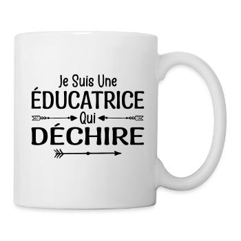 Je Suis Une Éducatrice Qui Déchire - Mug blanc - blanc - Droite