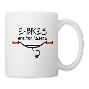 E-Bikes are for losers - Mug - white - Right