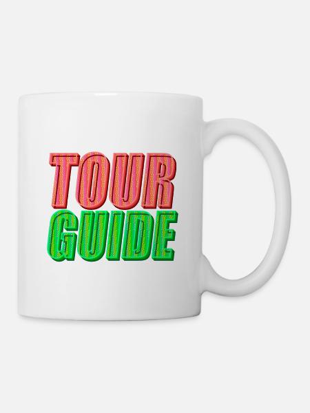 Tour Guide | Entdecke die Welt mit Stil - Tasse - Weiß