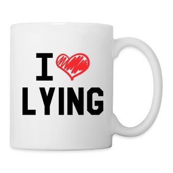 Ich liebe es zu lügen - Tasse - Weiß - Rechts