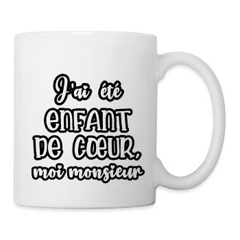 j'ai été enfant de cœur moi monsieur - Mug blanc - blanc - Droite