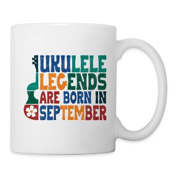 Ukulele Legends are born in September - Tasse - Weiß - Rechts