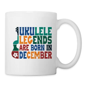 Ukulele Legends are born in December - Tasse - Weiß - Rechts