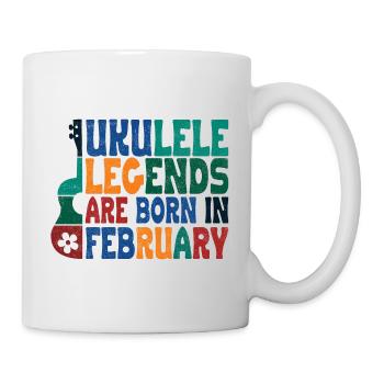 Ukulele Legends are born in February - Tasse - Weiß - Rechts