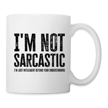 I'm Not Sarcastic. Just Intellectually Advanced - Mug - white - Right