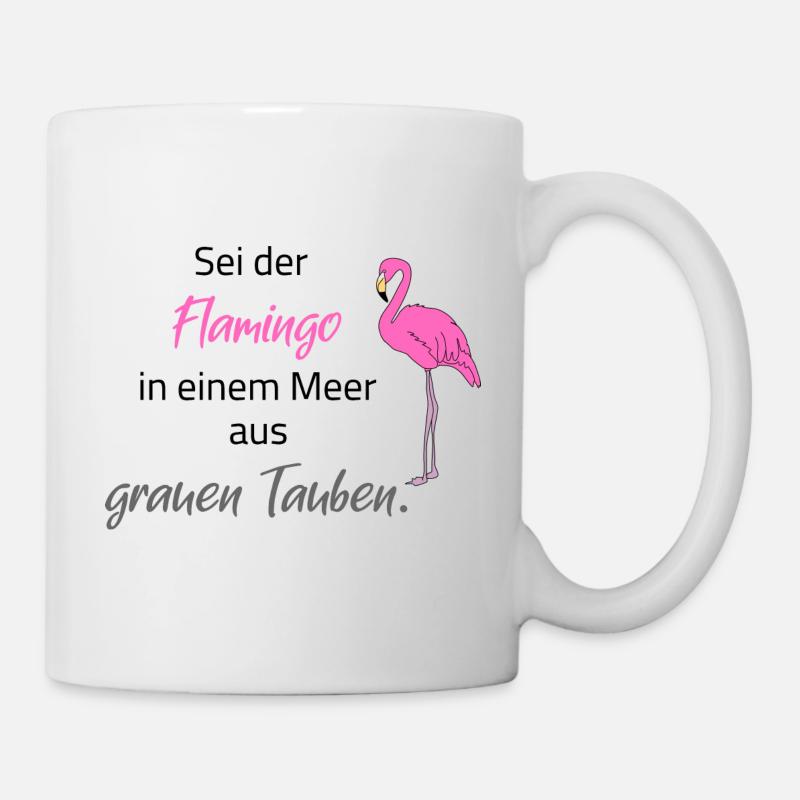 der flamingo unter den grauen tauben - Tasse - Weiß
