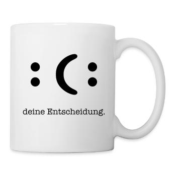 deine Entscheidung - Tasse - Weiß - Rechts