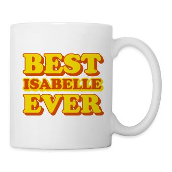 Funny gift with first name Isabelle - Mug - white - Right