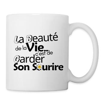 "La beauté de la vie c'est de garder son sourire" - Mug blanc - blanc - Droite