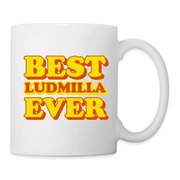 Ludmilla Vorname Lustiges Geschenk - Tasse - Weiß - Rechts