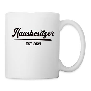 Hausbesitzer est. 2024 Homeowner Hausherr Bauherr - Tasse - Weiß - Rechts