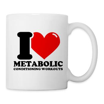 I love metabolic conditioning workouts – Fitne - Mug - white - Right