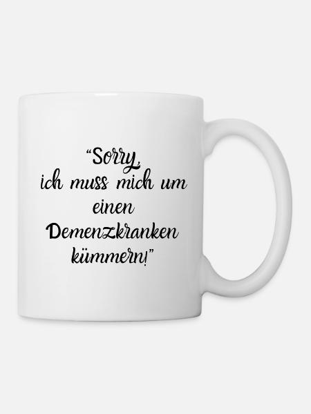 Sorry, I'm taking care of a dementia patient - Mug - white