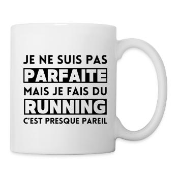 Je ne suis pas parfaite mais je fais du running - Mug blanc - blanc - Droite