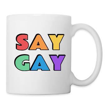 DITES GAY - Mug blanc - blanc - Droite