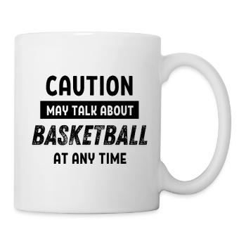 Caution may talk about Basketball at any time - Mug - white - Right
