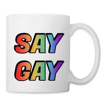 SAG GAY LGBT Pride - Tasse - Weiß - Rechts